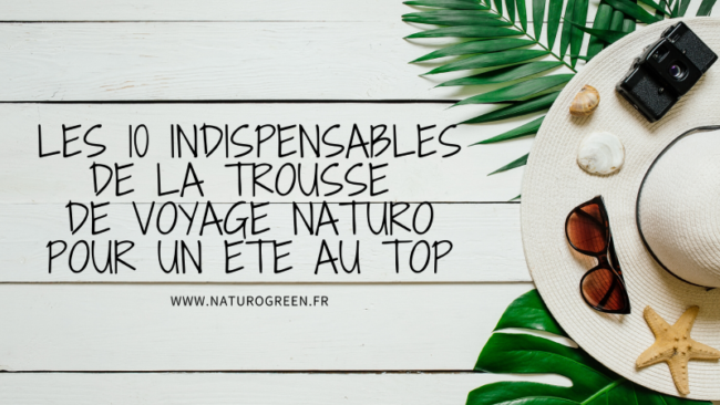 Voyage ete et naturopathie