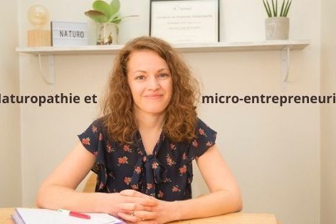 microentreprise et naturopathie