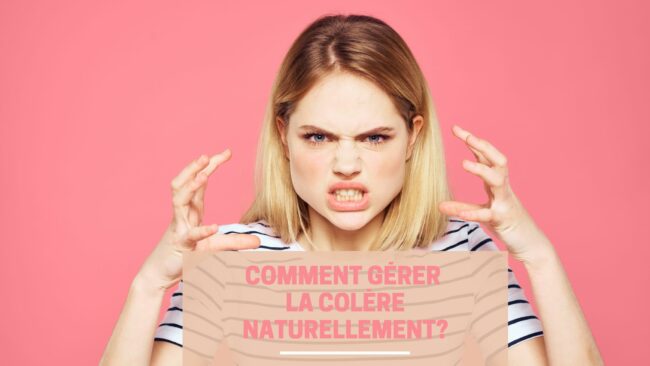 colère emotion article naturopathie