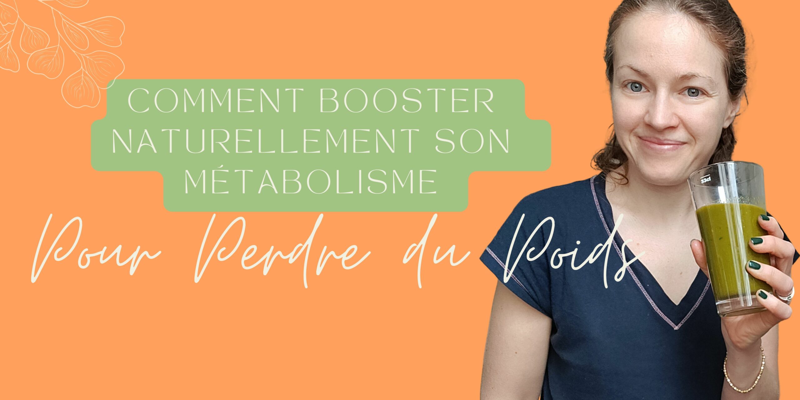 Booster métabolisme Perte de poids